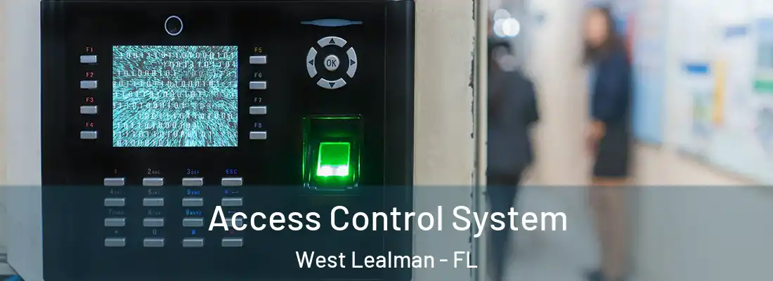 Access Control System West Lealman - FL