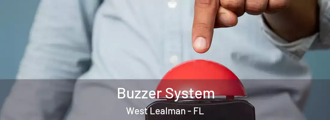 Buzzer System West Lealman - FL