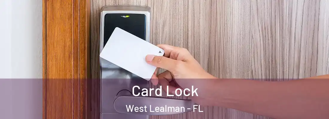 Card Lock West Lealman - FL