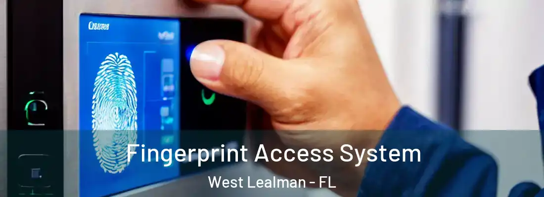 Fingerprint Access System West Lealman - FL