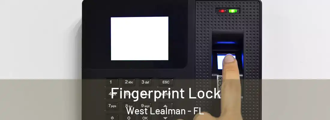 Fingerprint Lock West Lealman - FL