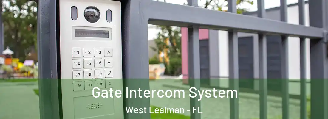 Gate Intercom System West Lealman - FL