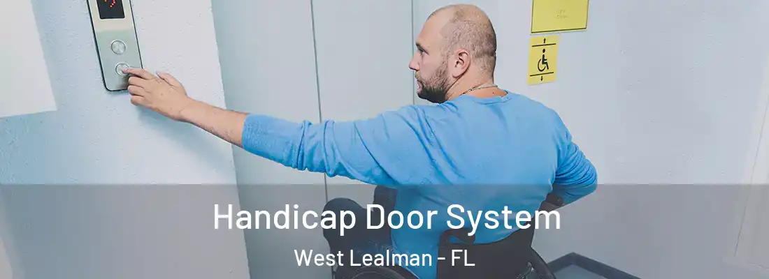 Handicap Door System West Lealman - FL