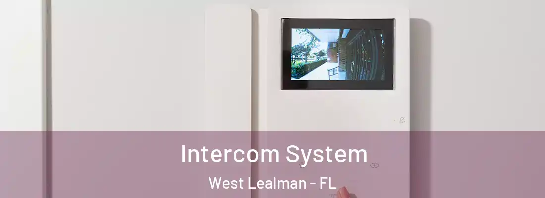 Intercom System West Lealman - FL