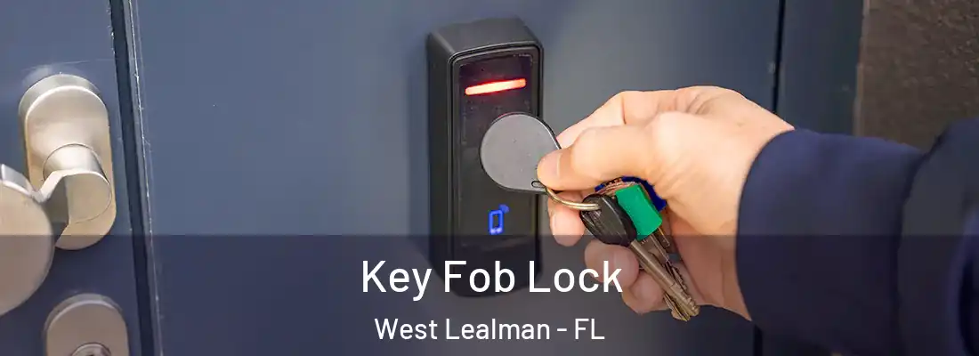 Key Fob Lock West Lealman - FL