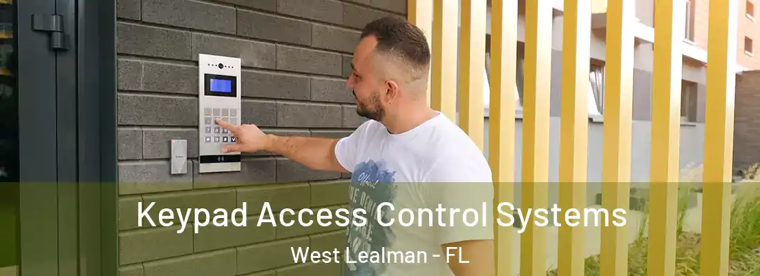 Keypad Access Control Systems West Lealman - FL