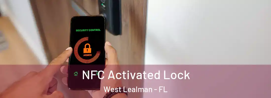 NFC Activated Lock West Lealman - FL