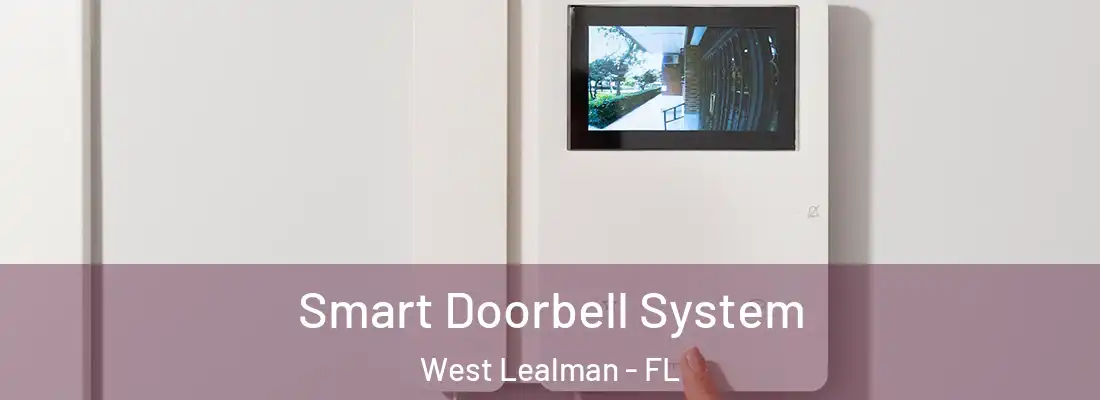 Smart Doorbell System West Lealman - FL