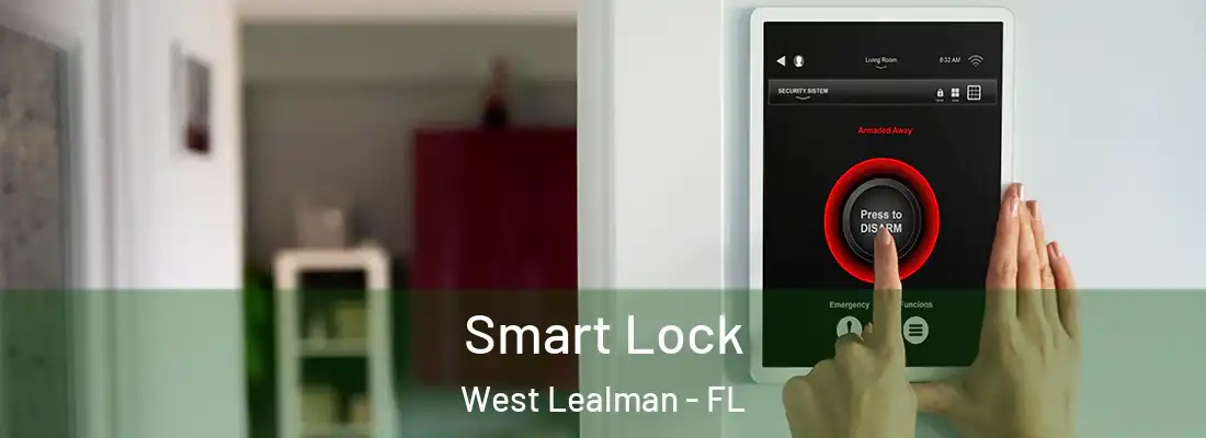 Smart Lock West Lealman - FL