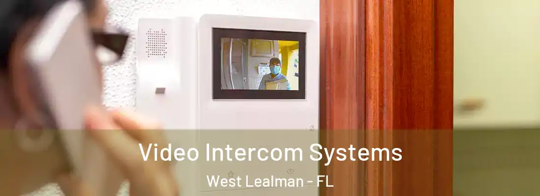 Video Intercom Systems West Lealman - FL
