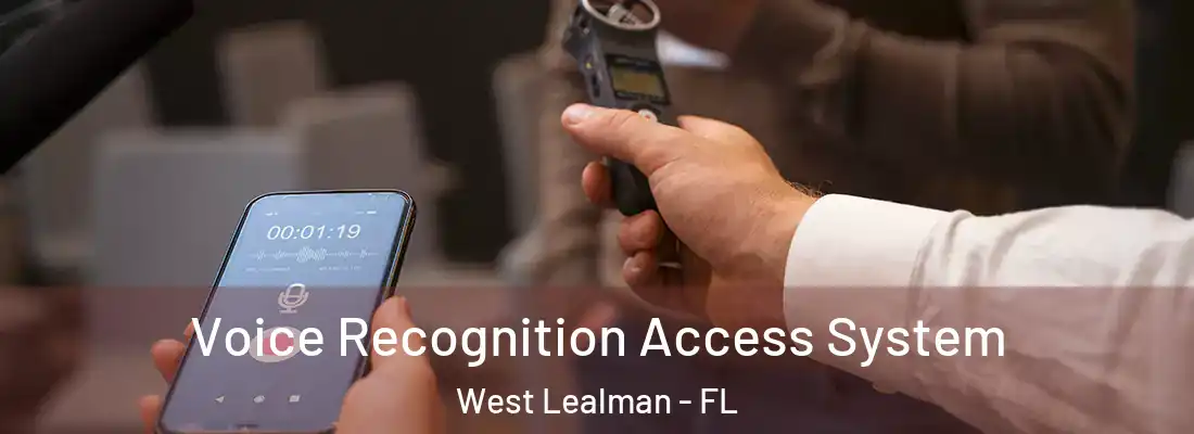 Voice Recognition Access System West Lealman - FL