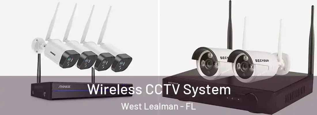 Wireless CCTV System West Lealman - FL